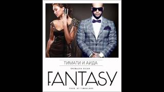 Тимати ft. Аида - Fantasy (Eurovision 2012)