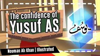 The Confidence of Yusuf (عليه السلام