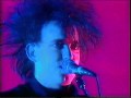The Cure - Just Like Heaven Live 1990