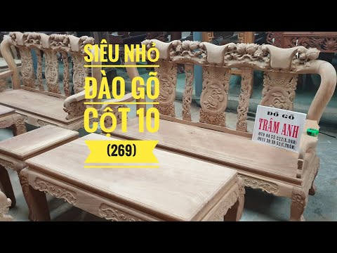 Đào gõ cột 10 _6 món tay rồng (số 269) /Đồ Gỗ Trâm Anh -0794455222