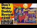 Bowers Game Corner: Dont Wake Daddy Review