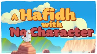 A Hafidh with No Character