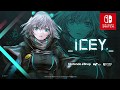 Icey (NS PC PS4)