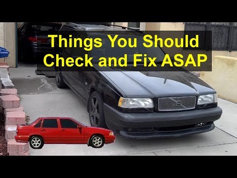 Things you should do after you purchase a P80 Volvo 850, S70, V70, V70R, etc. - VOTD