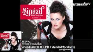 Within Temptation - Sinead (Alex MORPH Extended Vocal Mix)