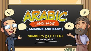 Arabic Language 7 - Amazing & Easy Arabic: Numbers & Letters