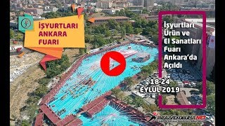 2019 Yılı İşyurtları Kurumu Ankara Ürün ve El Sanatları Fuarı Açıldı