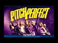 Pitch Perfect Soundtrack FULL
