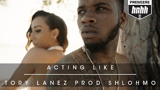 Tory Lanez - Acting Like Tory Lanez - Acting Like