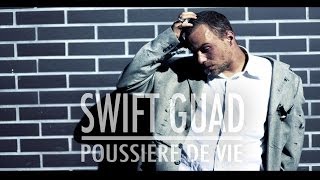 Swift guad - Poussiere de vie Swift guad - Poussiere de vie