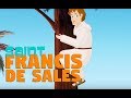 Story of Saint Francis de Sales