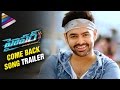 Hyper Movie Come Back Video Song | Trailer | Ram Pothineni | Raashi Khanna | Telugu Filmnagar