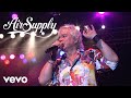 Air Supply - All Out Of Love Live in Hong Kong
