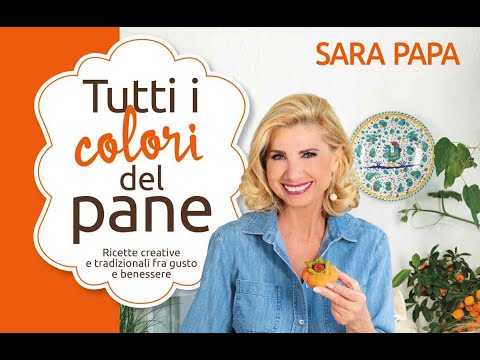  Tutti i colori del pane - Sara Papa