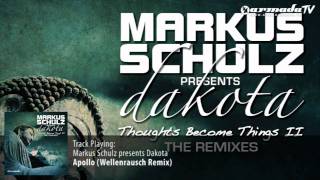 Markus Schulz presents Dakota - Apollo (Wellenrausch Remix)