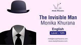 The invisible Man - Class 12, Novel | English | Monika Khurana | Study Khazana