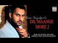 DIL MAANGE MORE 2 - AMAR SAJAALPURI FT. MUZICAL DOCTORZ