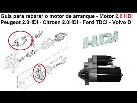 Guia para reparar o motor de arranque - Motor 2.0 HDI Peugeot