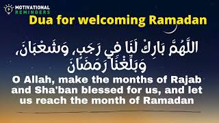 Best Dua for welcoming Ramadan upon sighting the moon of Rajab