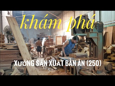 khám phá xưởng làm bàn ăn tại làng nghề MỘC hố nai (250) /Đồ Gỗ Trâm Anh -0794455222