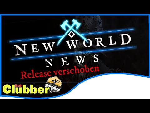 New World Neues Release Datum