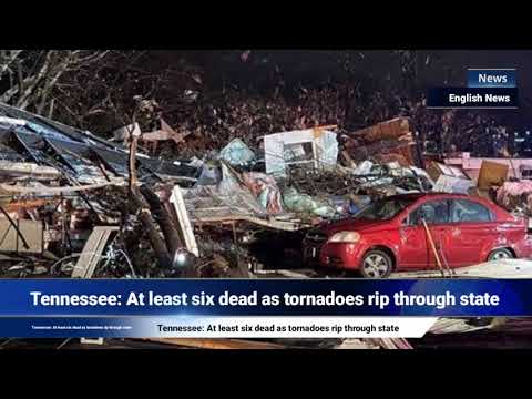 Tennessee Tornadoes Claim Six Lives