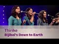 Thirike - Bijibals Down to Earth - Music Mojo Season 2 - Kappa TV