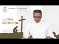 Lời Chúa - Chúa Nhật Tuần XVII Thường Niên C - 28/07/2019