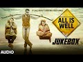All Is Well Full Audio Songs JUKEBOX | T-Series