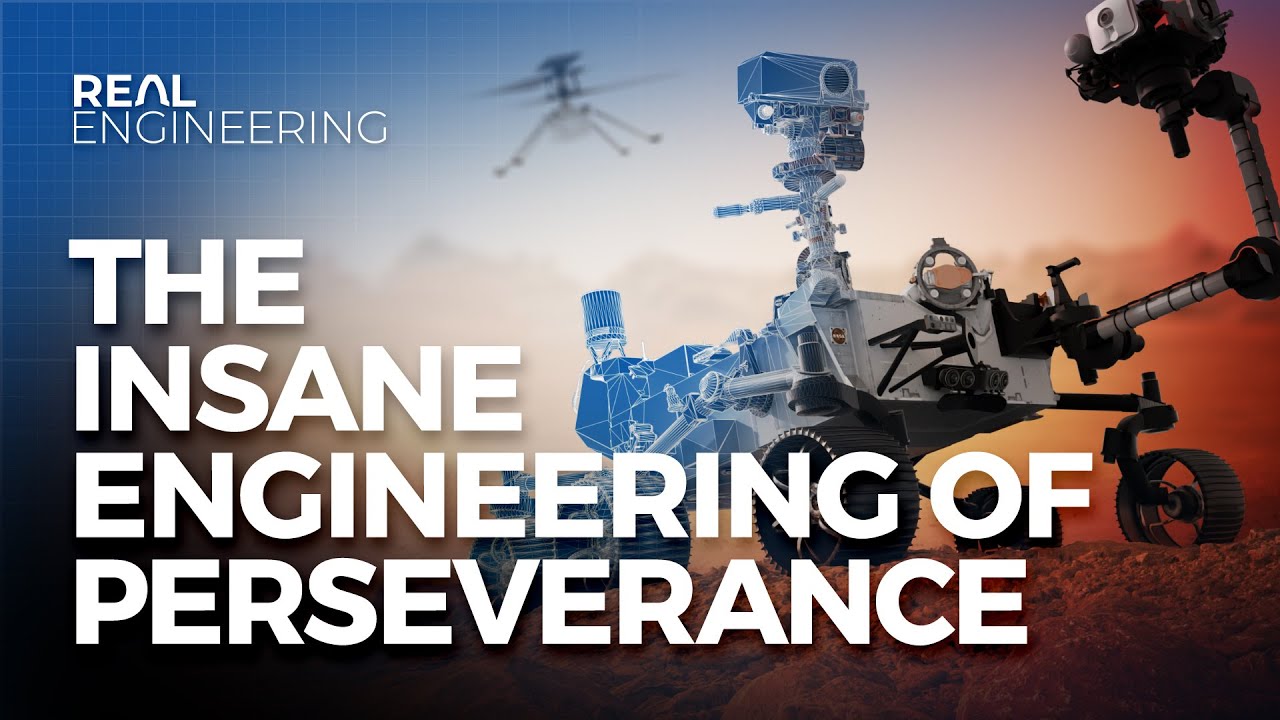 The Insane Engineering of the Perseverance Rover –