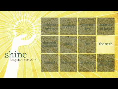 Shine: Interactive Listening Video - Songs for Youth 2012