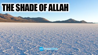 The Shade of Allah