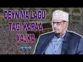 [FAAIIDO] DEYN MA LAGU TAGI KARAA XAJKA