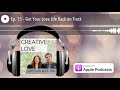 Ep. 15 – Get Your Love Life Back on Track