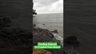 Sending Salawat to Prophet on rock in beach #shorts