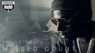 Young Dolph - Missed Count Young Dolph - Missed Count