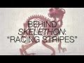 Behind Skelethon - Racing Stripes (MP3) Behind Skelethon - Racing Stripes (MP3)