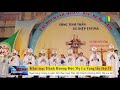 BẢN TIN CÔNG GIÁO VIỆT NAM Từ ngày 12-14.08.2017