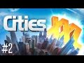 Cities XXL Ep 02 - Beautiful, Simple Beautiful