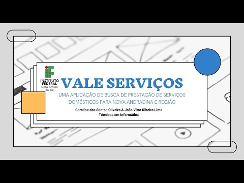 Vale Serviços - Uma Aplicação de Busca de Prestação de Serviços Domésticos para Nova Andradina e Região