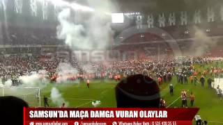 Samsun'da maça damga vuran olaylar