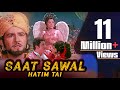 Saat Sawal - Hatim Tai