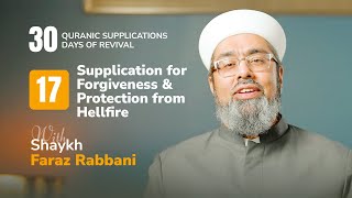 Supplication for Forgiveness & Protection from Hellfire - 30  Quranic Supplications