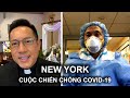 Linh Mục Bác Sĩ Anthony Phạm Hữu Tâm: Phục Vụ Bệnh Nhân COVID-19 tại NY