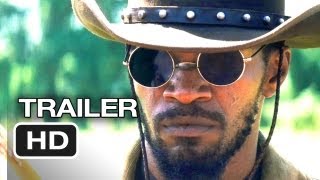 Django Unchained Official Trailer #2 (2012) - Quentin Tarantino Movie HD