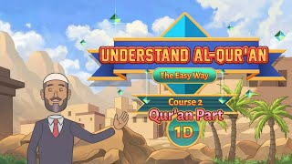 Understand Al Quran | Course 2 | Quran Part | Page 1 Pointer D - Al Baqarah verse 3-5