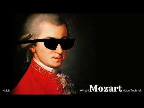 Kulak - What if Mozart made Techno