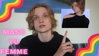 Masc to Femme Makeover
