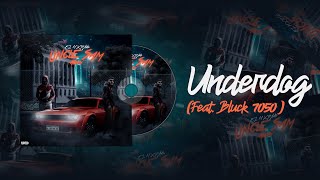 El H, 2A$ - Underdog (feat. BLVCK)