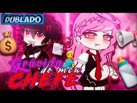 [DUBLADO] GRÁVIDA Do Meu.. CHEFE?? 🤰📑 | Mini Filme | Gacha Club